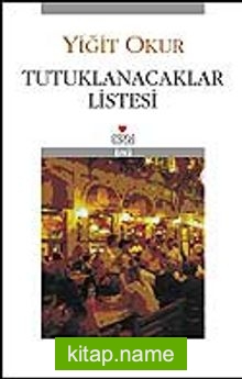 Tutuklanacaklar Listesi