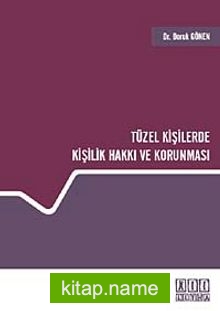 Tüzel Kişilerde Kişilik Hakkı ve Korunması