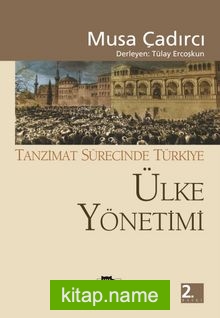 Ülke Yönetimi – Tanzimat Sürecinde Türkiye