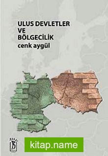 Ulus Devletler ve Bölgecilik