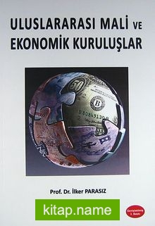 Uluslararası Mali ve Ekonomik Kuruluşlar