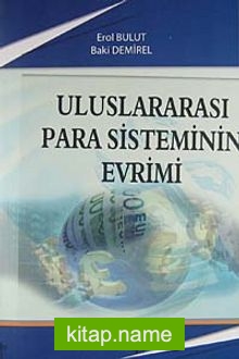 Uluslararası Para Sisteminin Evrimi