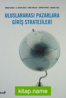 Uluslararası Pazarlama Giriş Stratejileri