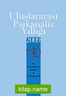 Uluslararası Psikanaliz Yıllığı 2009