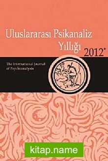 Uluslararası Psikanaliz Yıllığı 2012