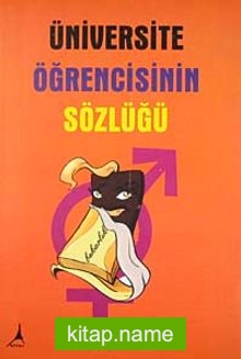 Üniversite Öğrencisinin Sözlüğü