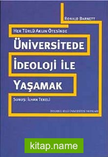 Üniversitede İdeoloji İle Yaşamak