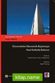 Üniversiteler Ekonomik Büyümeye Nasıl Katkıda Bulunur