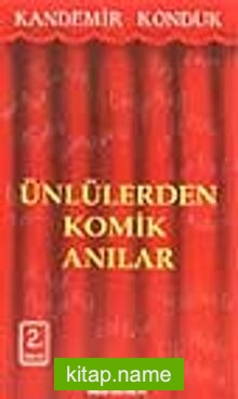 Ünlülerden Komik Anılar