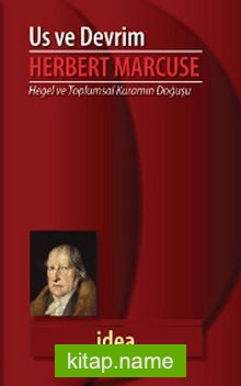 Us ve Devrim  Hegel ve Toplumsal Kuramın Doğuşu