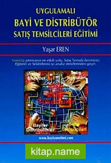 Uygulamalı Bayi ve Distribütör Satış Temsilcileri Eğitimi