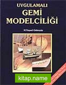 Uygulamalı Gemi Modelciliği