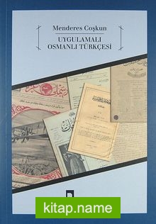 Uygulamalı Osmanlı Türkçesi