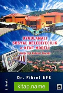 Uygulamalı Sosyal Belediyecilik e-Kent Modeli Boğaziçi Beldesi Örneği