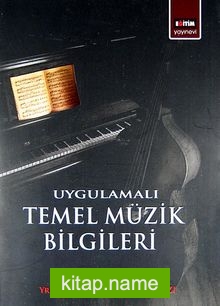 Uygulamalı Temel Müzik Bilgileri