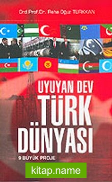 Uyuyan Dev Türk Dünyası