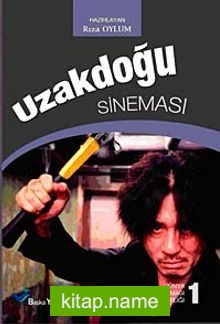 Uzakdoğu Sineması Dünya Sineması Kitaplığı – 1 cep boy