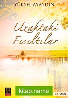 Uzaktaki Fısıltılar