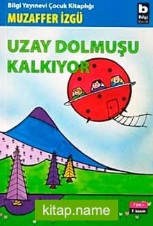 Uzay Dolmuşu Kalkıyor