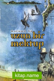 Uzun Bir Mektup/ Afrika’da Dul Bir Kadının Hayat Hikayesi