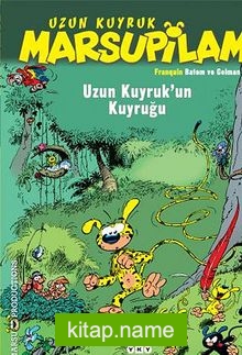 Uzun Kuyruk Marsupilami  Uzun Kuyruk’un Kuyruğu