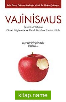 Vajinismus  Cinsel Bilgilenme ve Kendi Kendine Yardım Kitabı