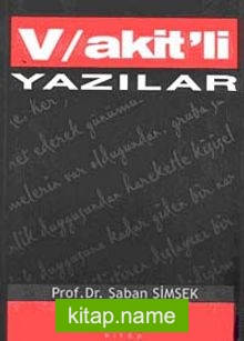 Vakit’li Yazılar