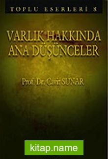 Varlık Hakkında Ana Düşünceler