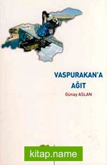 Vaspurakan’a Ağıt