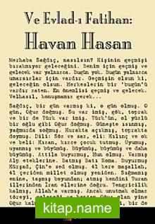 Ve Evlad-ı Fatihan Havan Hasan