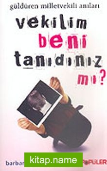 Vekilim Beni Tanıdınız mı?