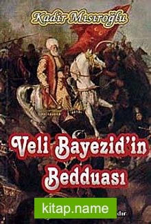 Veli Bayezid’in Bedduası