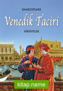Venedik Taciri HikayelerDünya Çocuk Klasikleri
