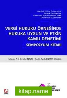 Vergi Hukuku Örneğinde Hukuka Uygun ve Etkin Kamu Denetimi Sempozyum Kitabı