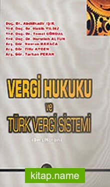 Vergi Hukuku ve Türk Vergi Sistemi (Ders Notları)