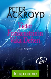 Victor Frankenstein’ın Vaka Defteri