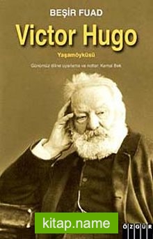 Victor Hugo Yaşam Öyküsü