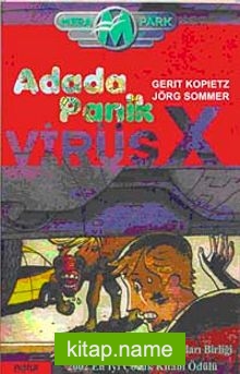 Virüs X Adada Panik