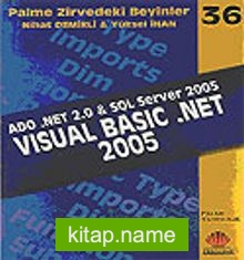Visual Basic .Net 2005 / Zirvedeki Beyinler 36 / Ado .Net 2.0  SQL Server 2005