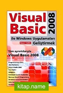 Visual Basic 2008 İle Windows Uygulamaları Geliştirmek