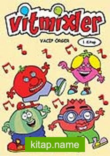 Vitmixler 1.Kitap