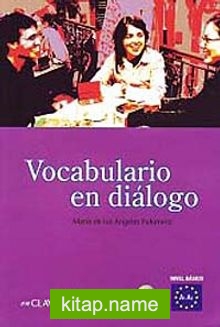 Vocabulario en diálogo A1-A2 +Audio descargable  (İspanyolca Temel Seviye Kelime Bilgisi)