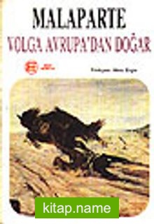 Volga Avrupa’dan Doğar