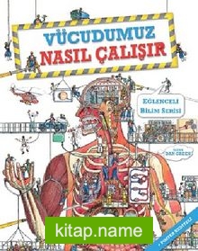 Vücudumuz Nasıl Çalışır