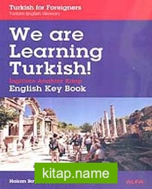 We are Learning Turkish! (İngilizce Anahtar Kitap)