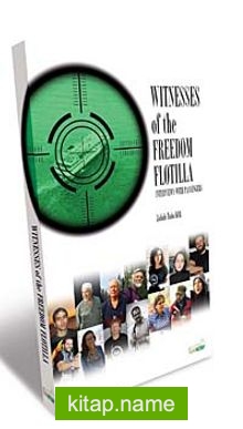 Witnesses of the Freedom Flotilla