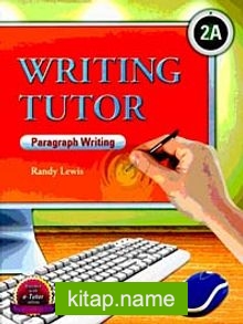 Writing Tutor 2A – Paragraph Writing