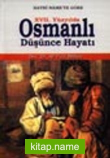 XVII.Yüzyılda Osmanlı Düşünce Hayatı