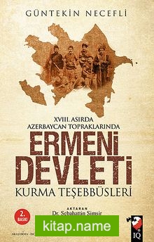 XVIII. Asırda Azerbaycan Topraklarında Ermeni Devleti Kurma Teşebbüsleri