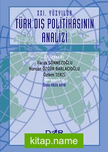 XXI Yüzyılda Türk Dış Politikasının Analizi